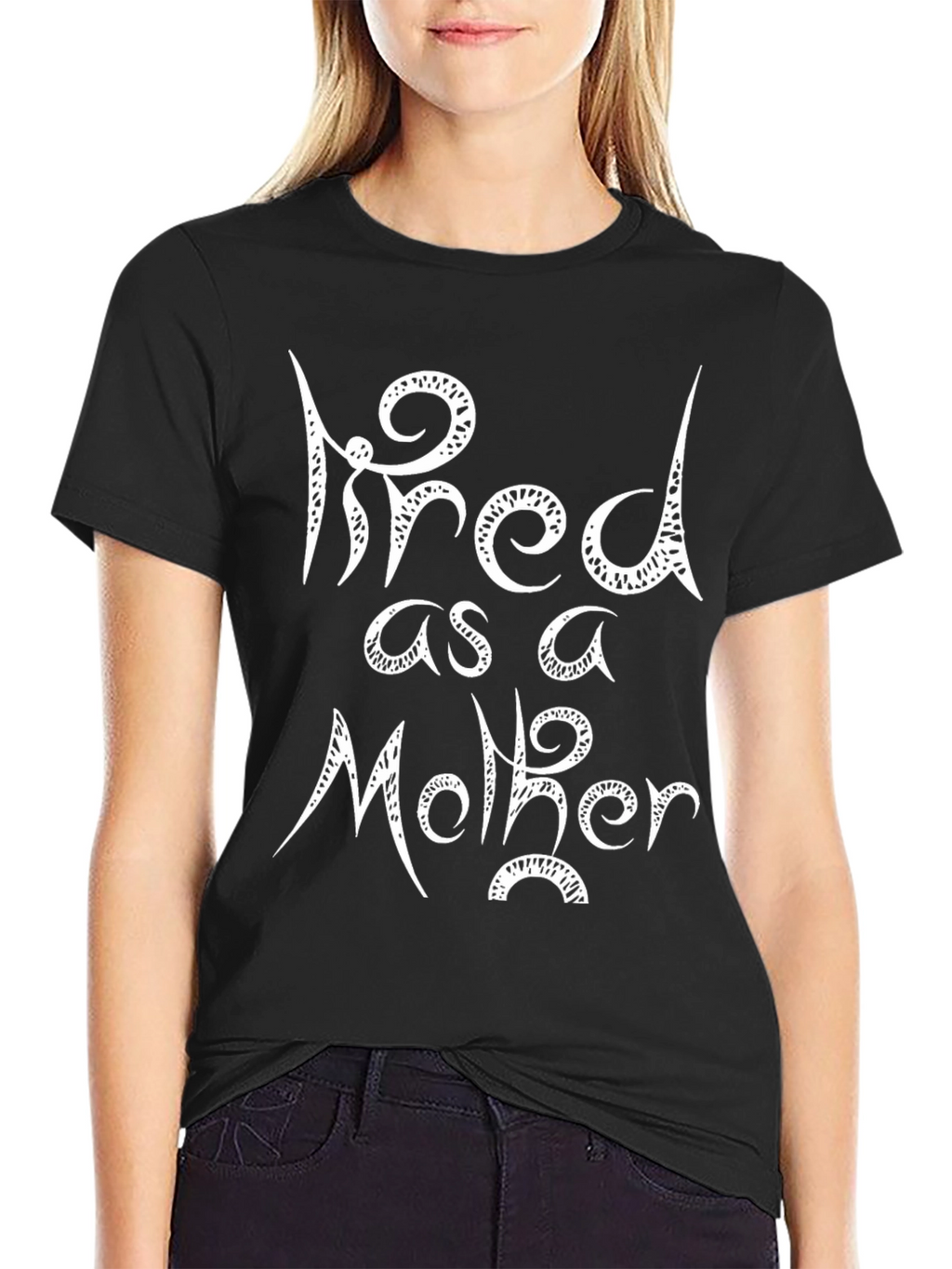 Tired as a Mother Graphic Tee