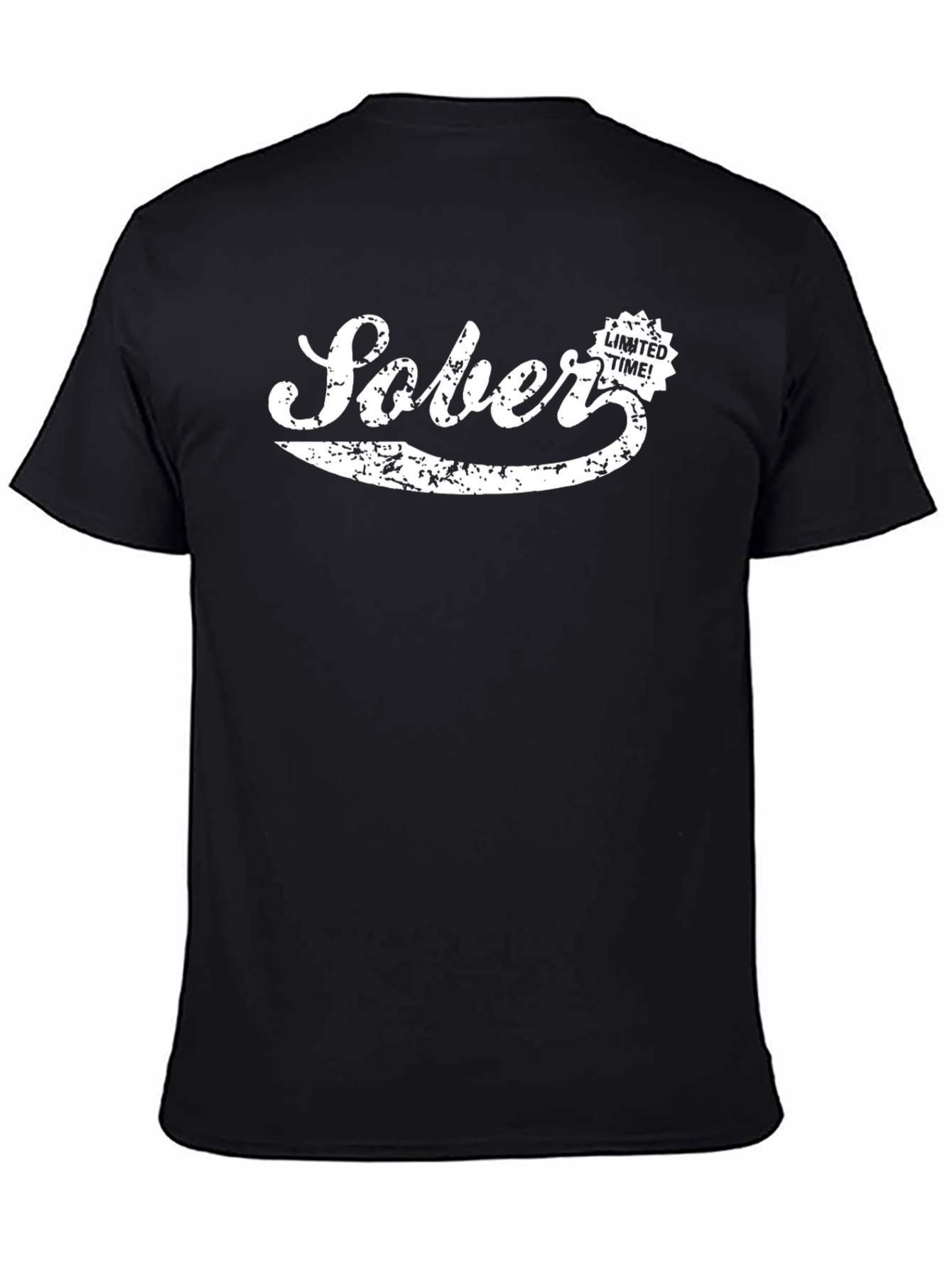 Sober Limited Time! Graphic Novelty T-Shirt