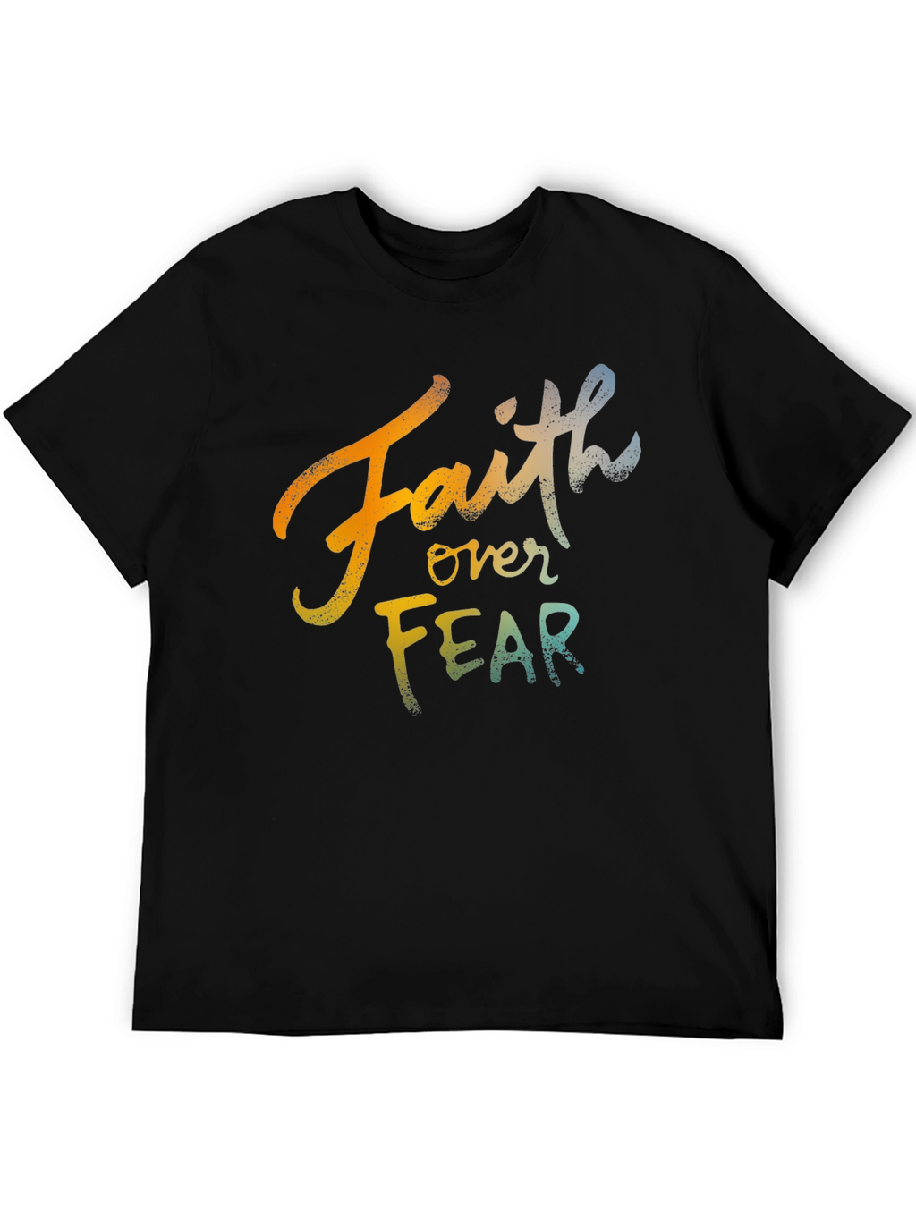 Faith Over Fear Graphic T-Shirt