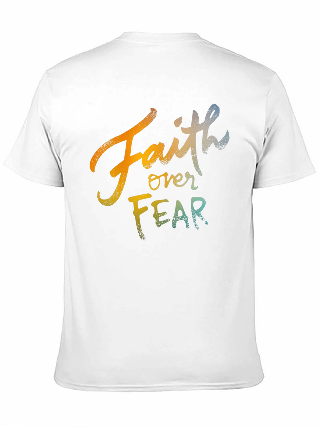 Faith Over Fear Graphic T-Shirt