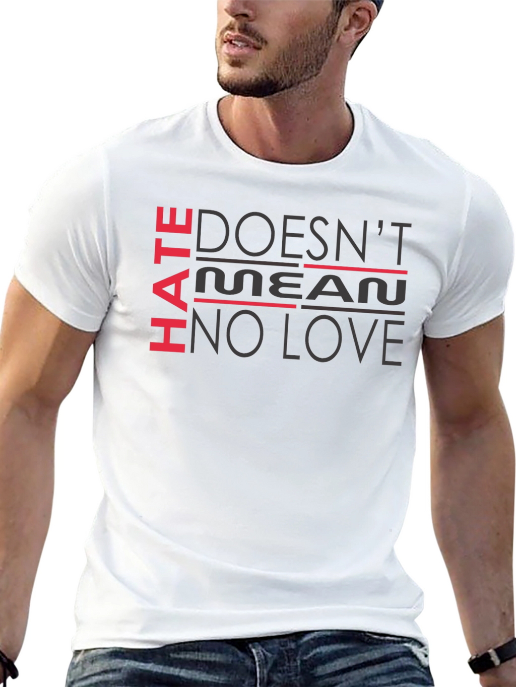 Hate Doesnt Mean No Love Black T-Shirt