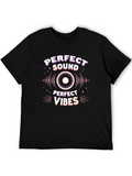 Perfect Sound Perfect Vibes Graphic Tee