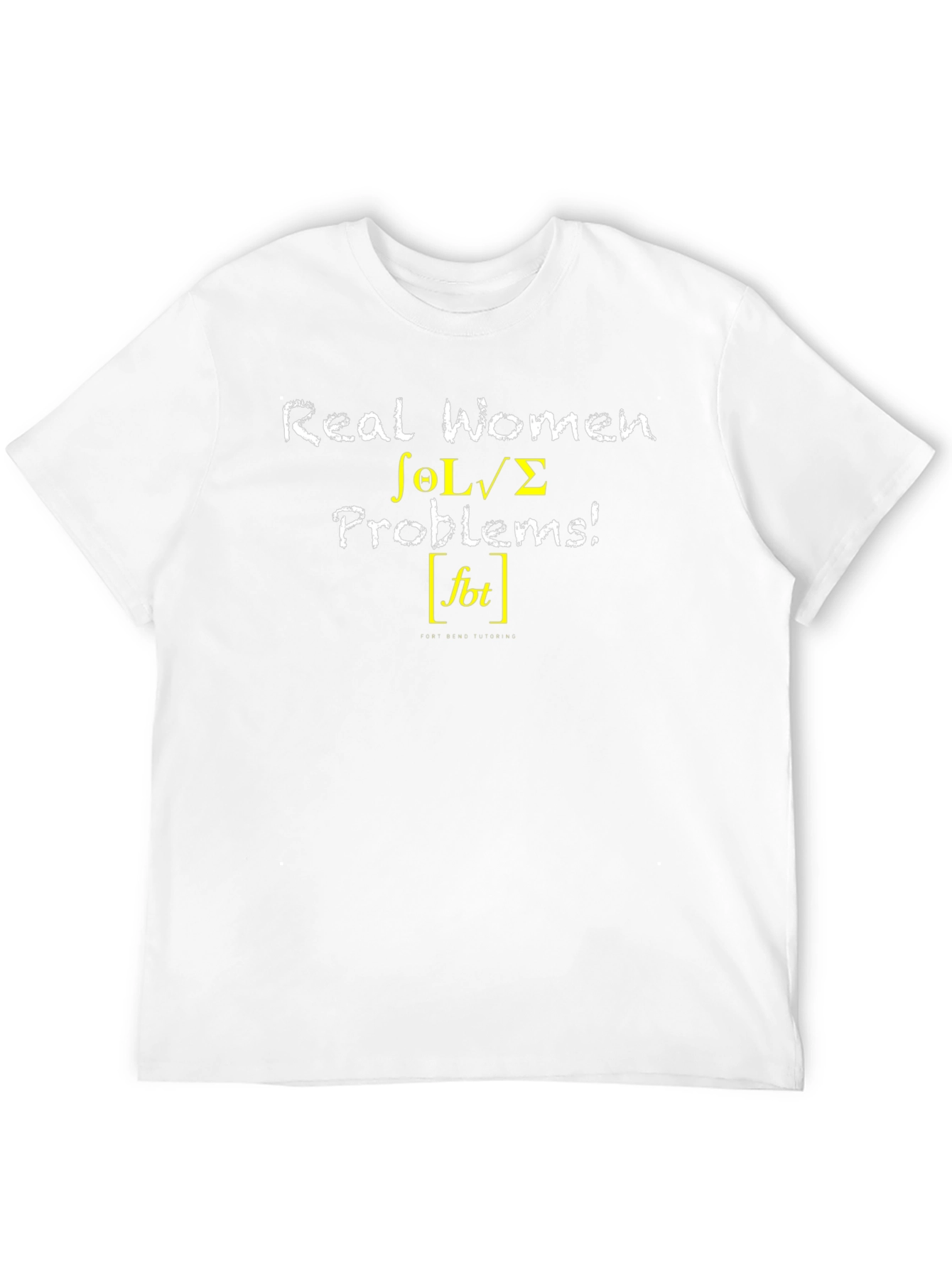 Real Women Solve Problems T-Shirt