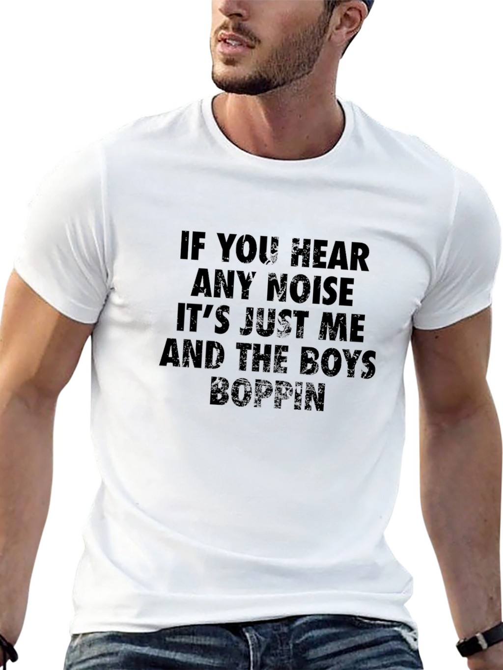 If You Hear Any Noise T-Shirt