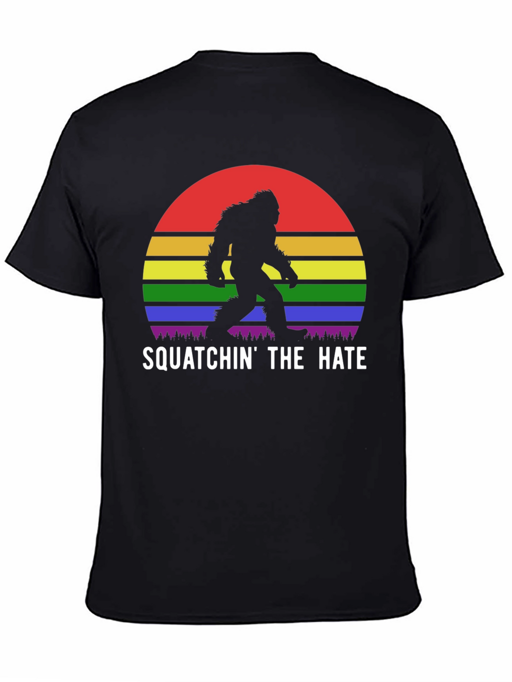 Squatchin the Hate Pride T-Shirt