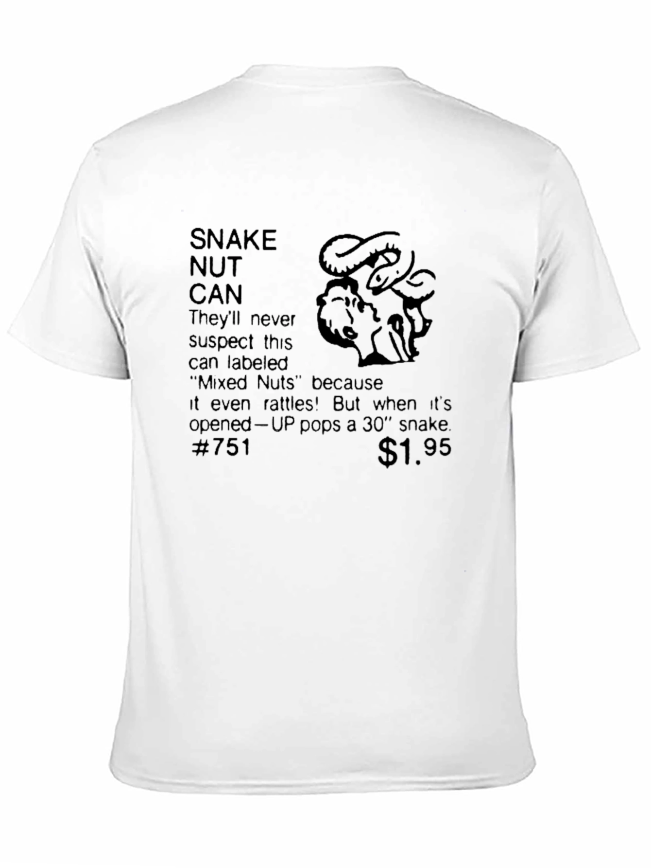 Snake Nut Can Prank Novelty T-Shirt