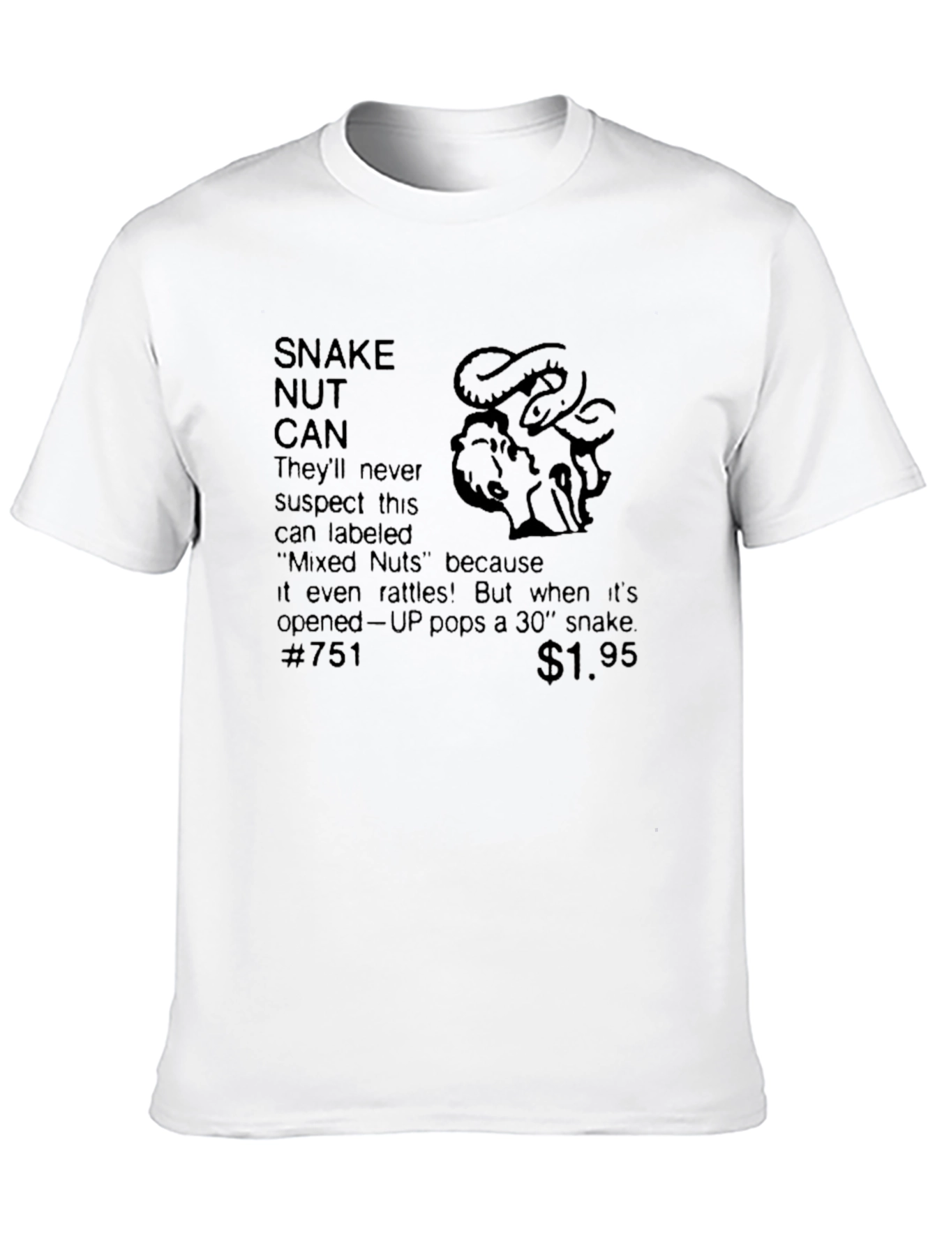 Snake Nut Can Prank Novelty T-Shirt