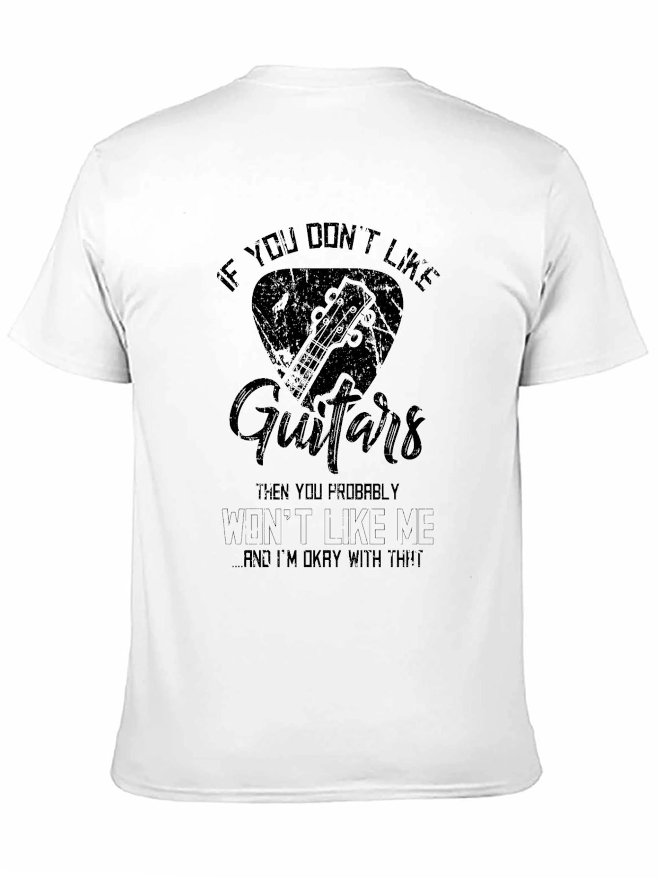 If You Dont Like Guitars T-Shirt