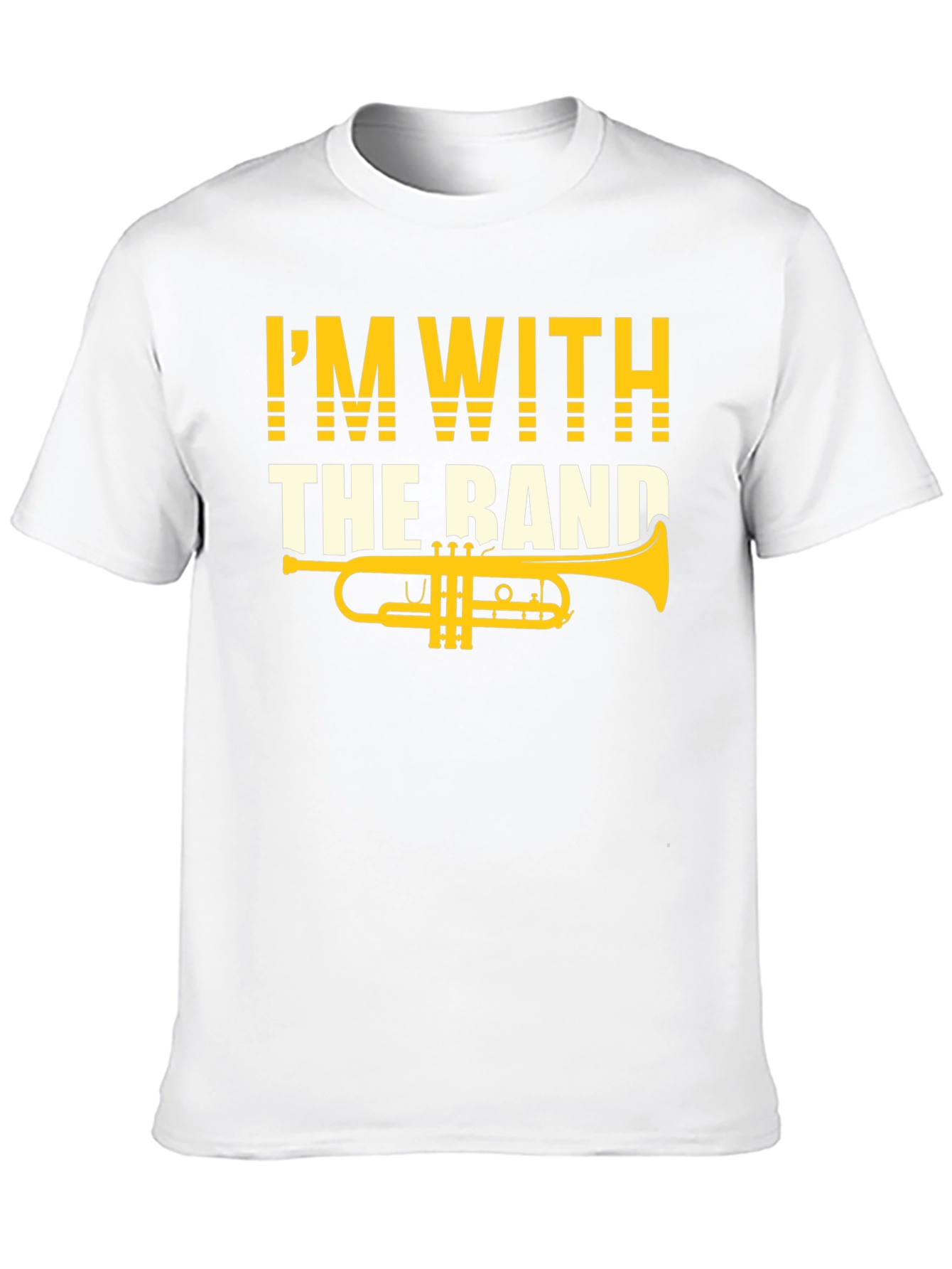 Im With the Band T-Shirt