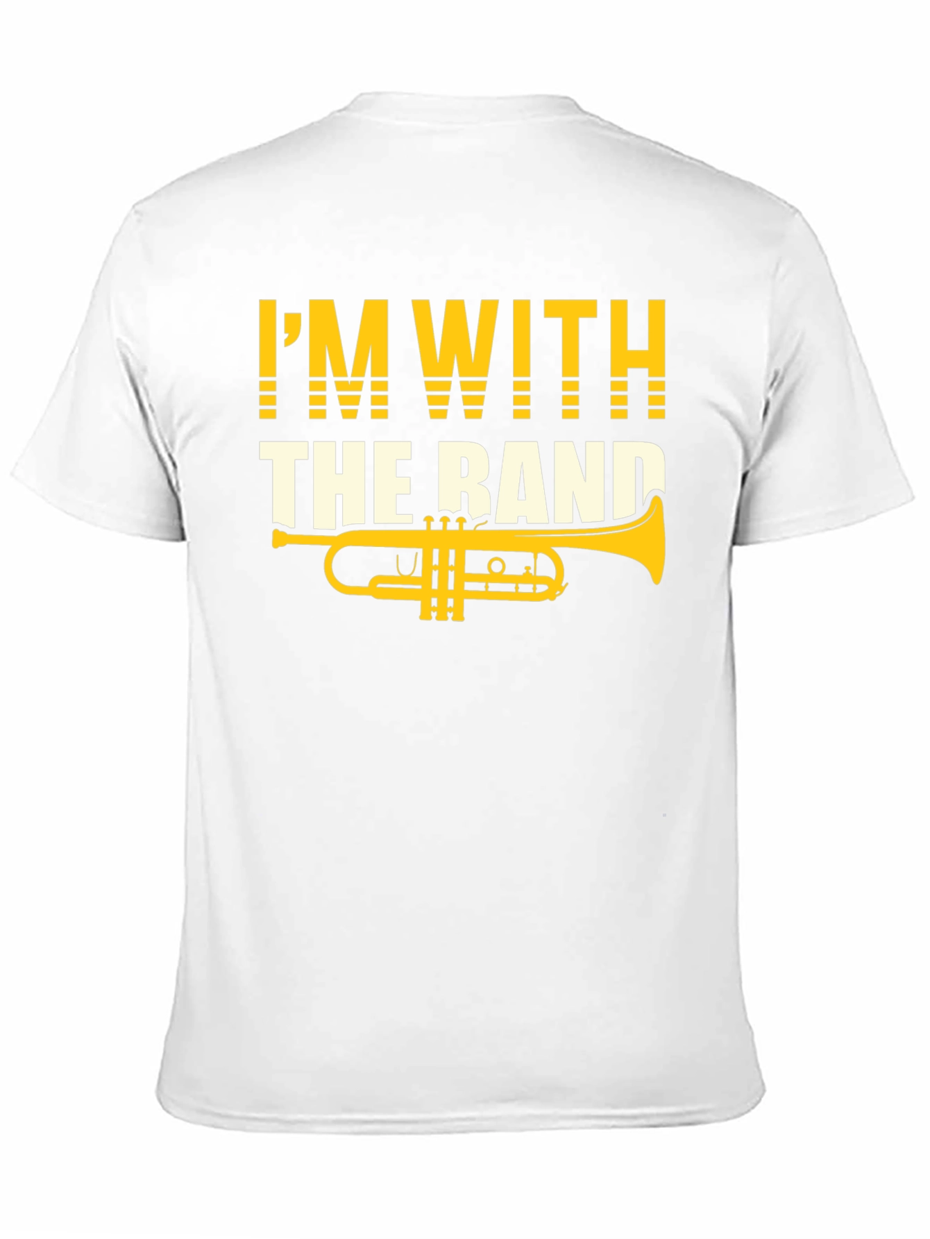 Im With the Band T-Shirt