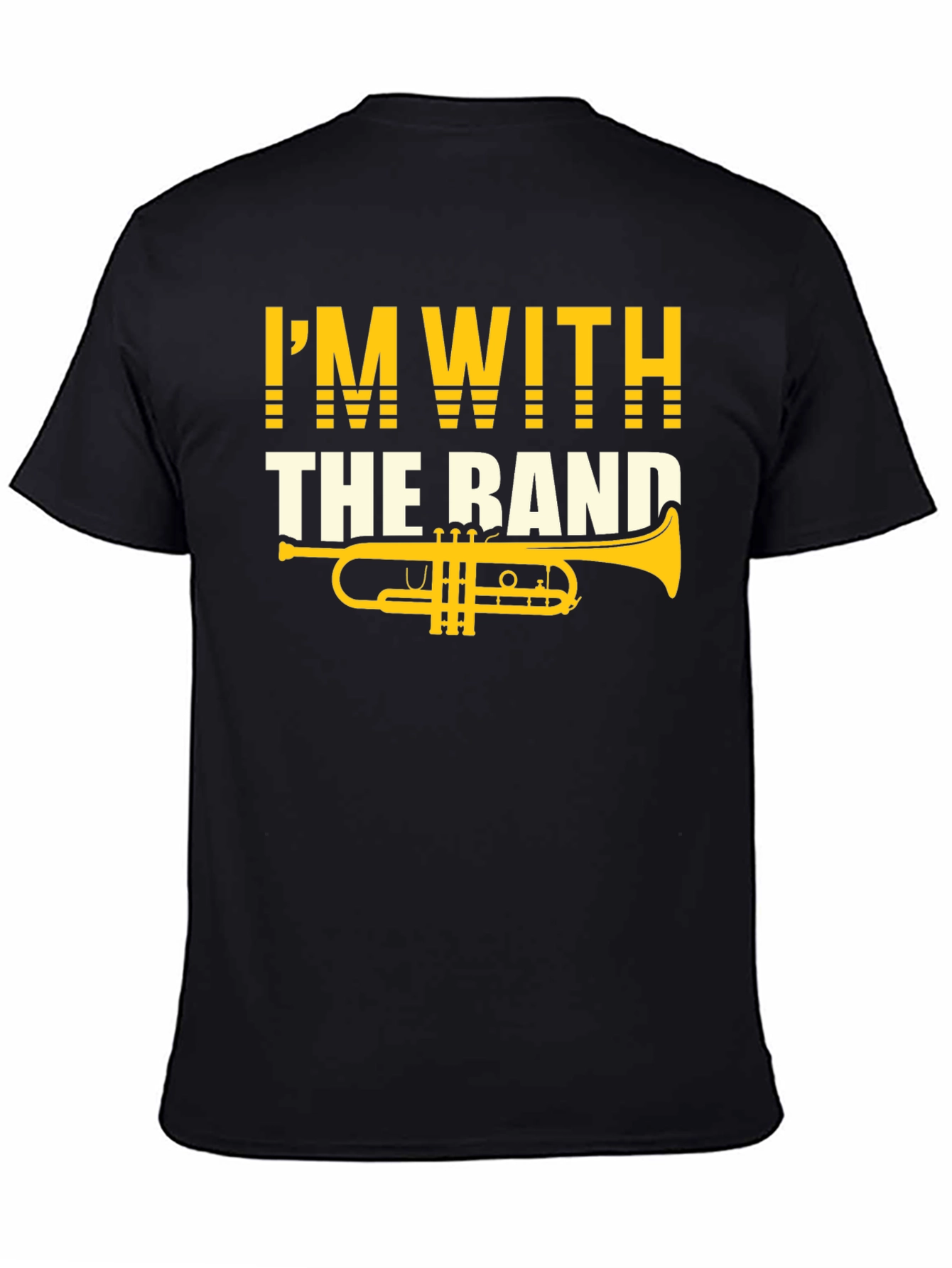 Im With the Band T-Shirt