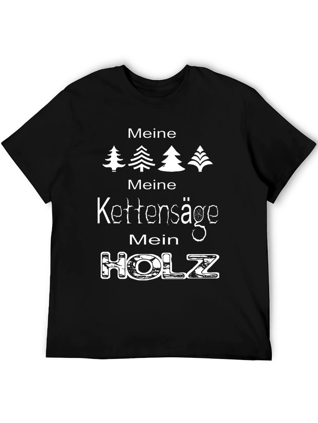 Meine Kettensäge Mein Holz T-Shirt