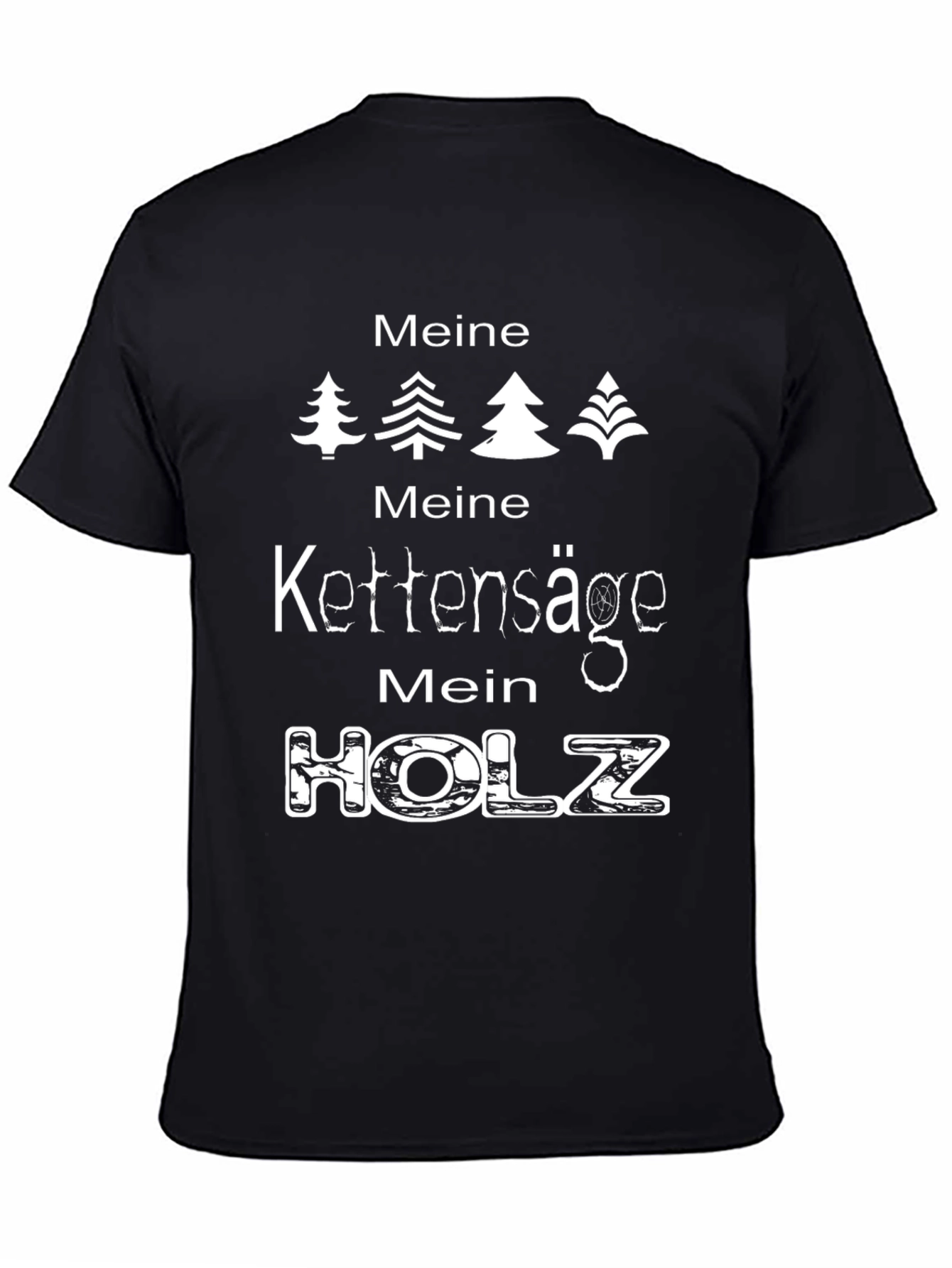 Meine Kettensäge Mein Holz T-Shirt