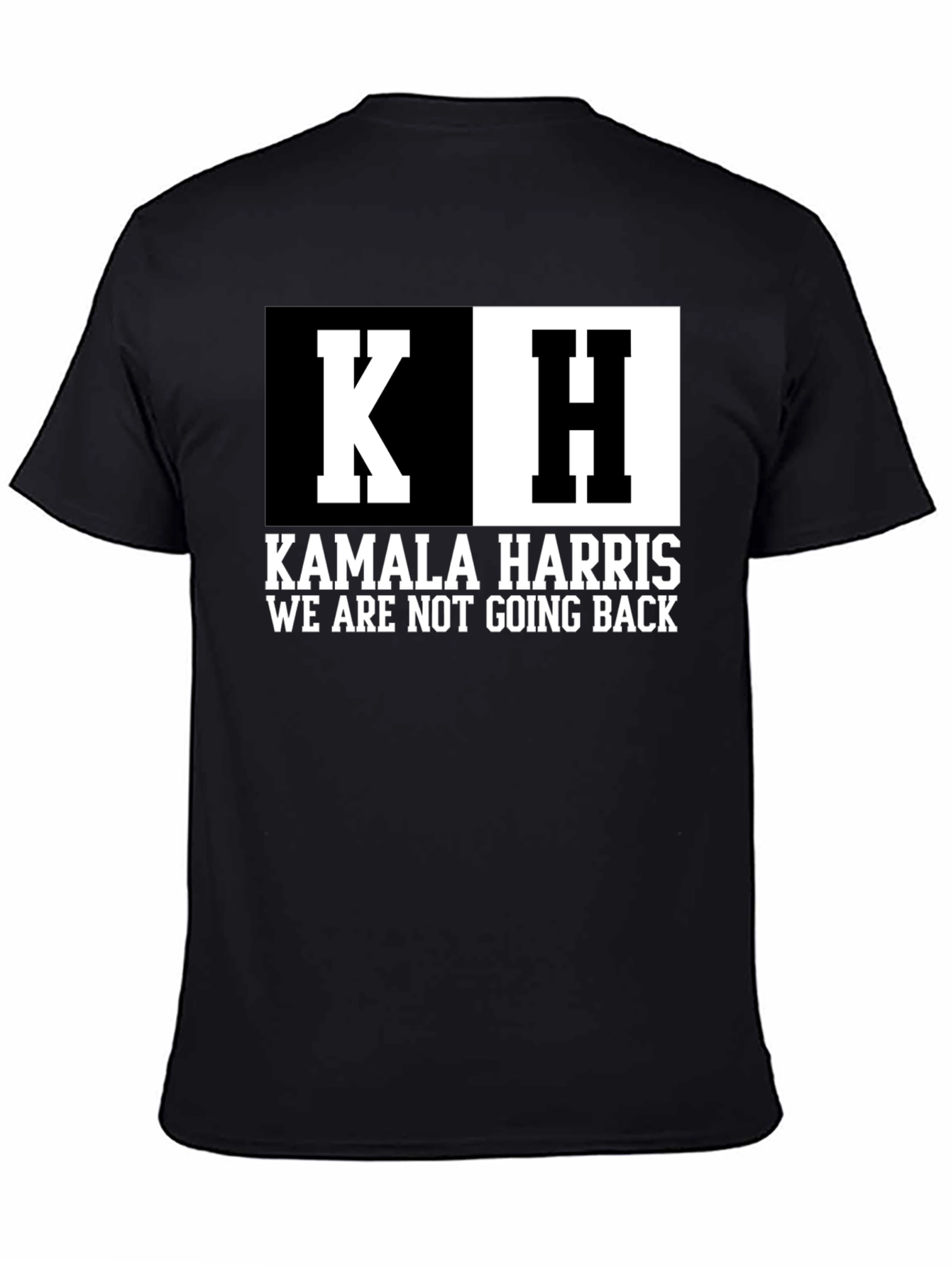 Kamala Harris T-Shirt - We Are Not Going Back
