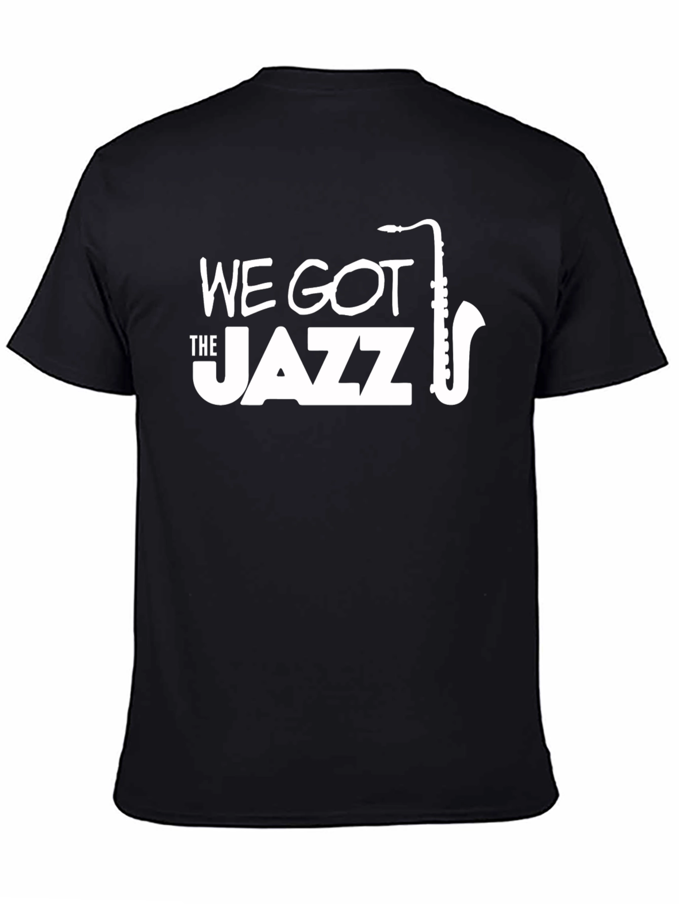 We Got The Jazz T-Shirt - Saxophone Design