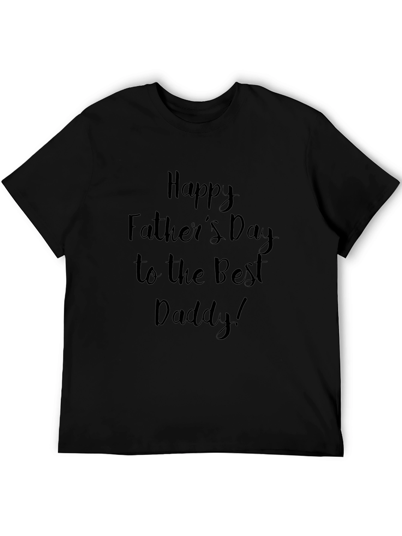 Happy Fathers Day T-Shirt - Best Daddy