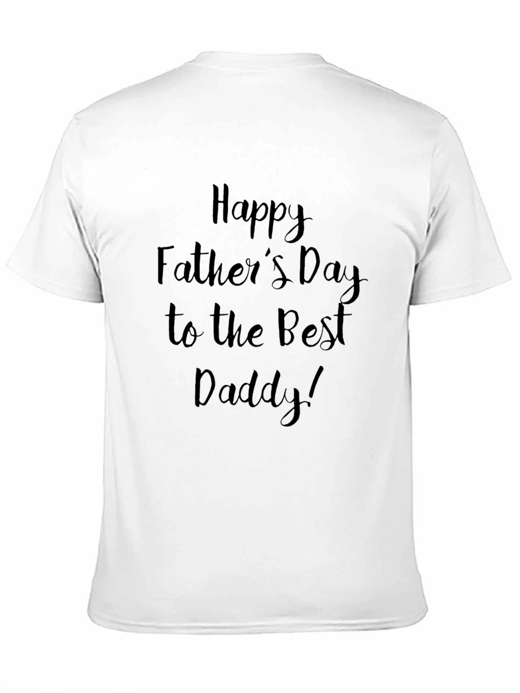 Happy Fathers Day T-Shirt - Best Daddy