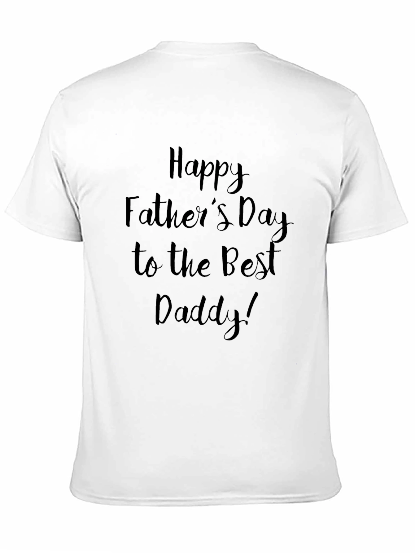 Happy Fathers Day T-Shirt - Best Daddy