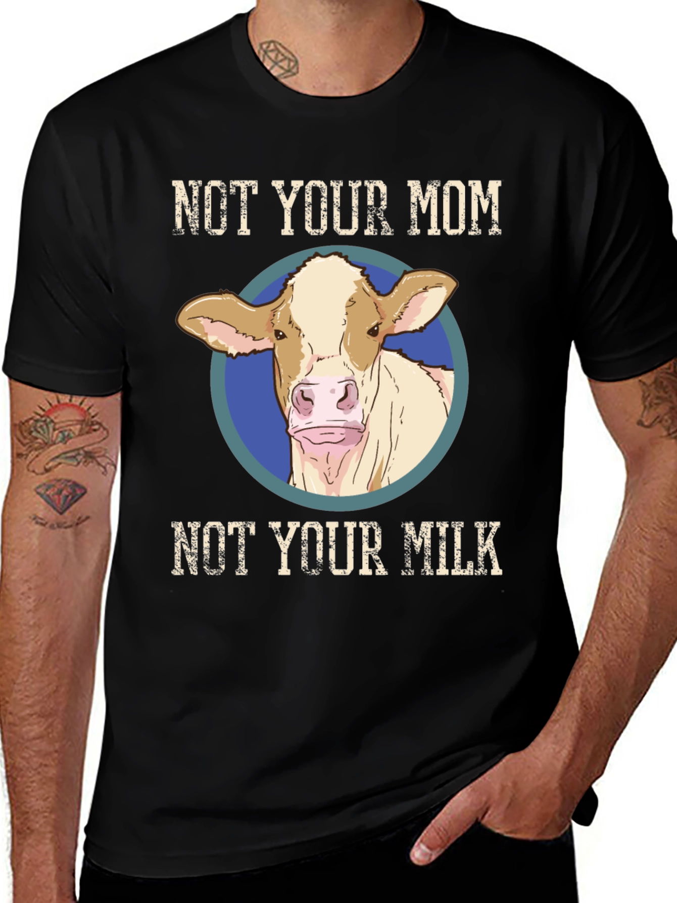 Not Your Mom Not Your Milk T-Shirt - Vegan Cow Design