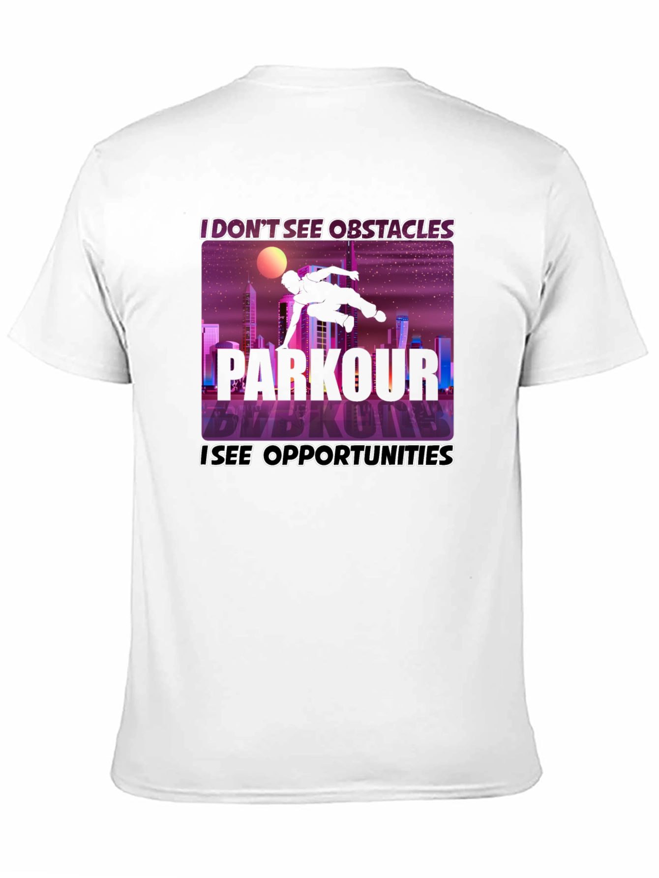 Parkour Inspiration Tee - Obstacles to Opportunities!