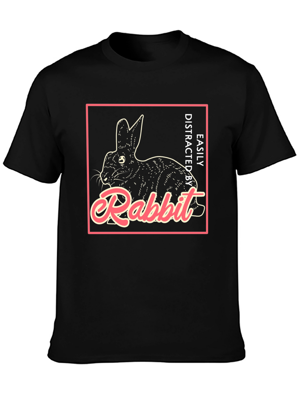 Easily Distracted by Rabbit T-Shirt