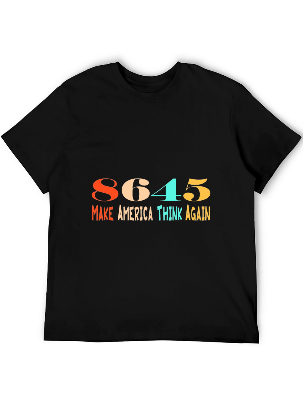 8645 Make America Think Again Graphic Tee