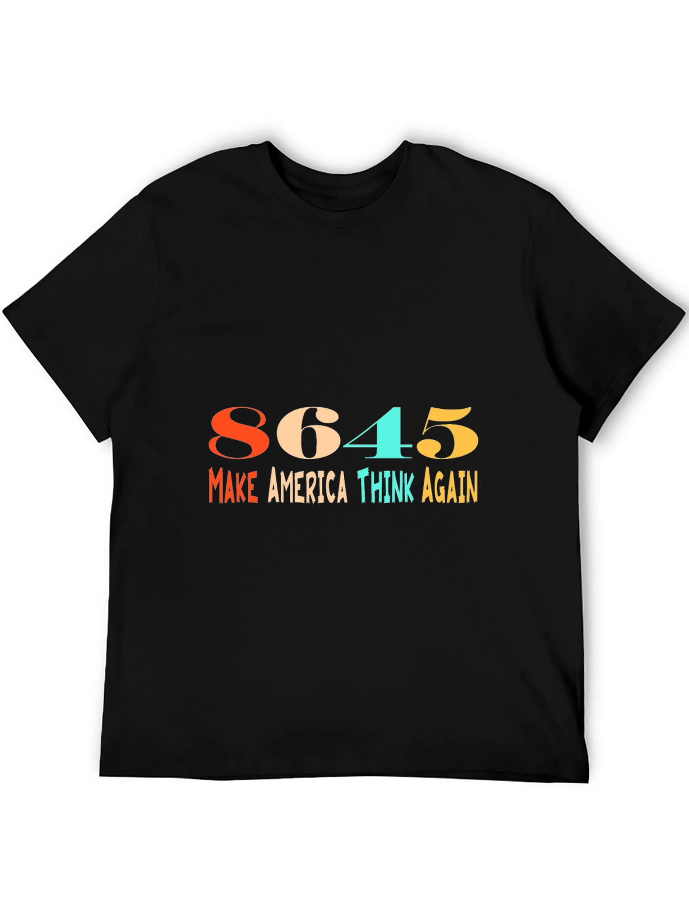 8645 Make America Think Again Graphic Tee
