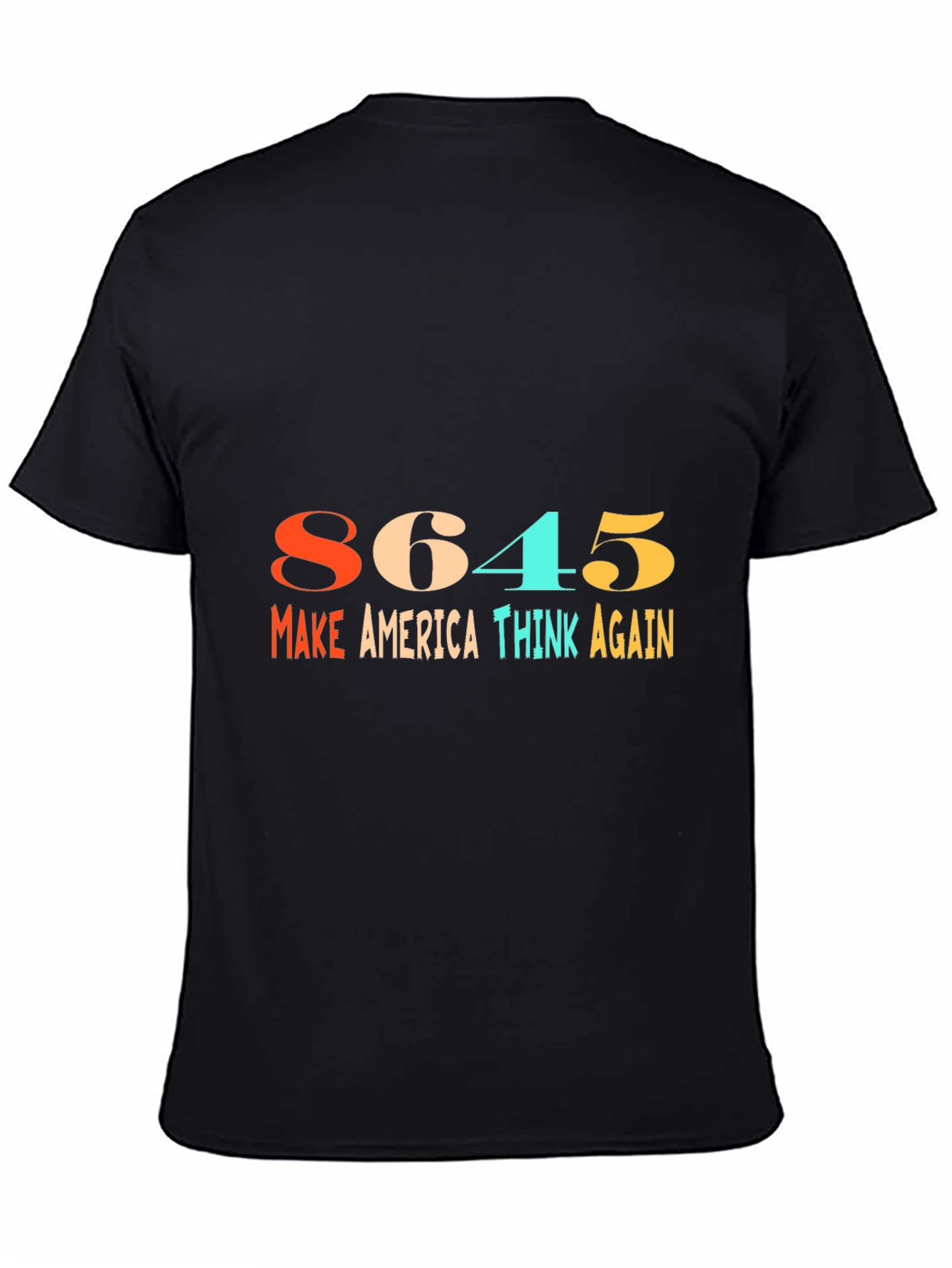 8645 Make America Think Again Graphic Tee