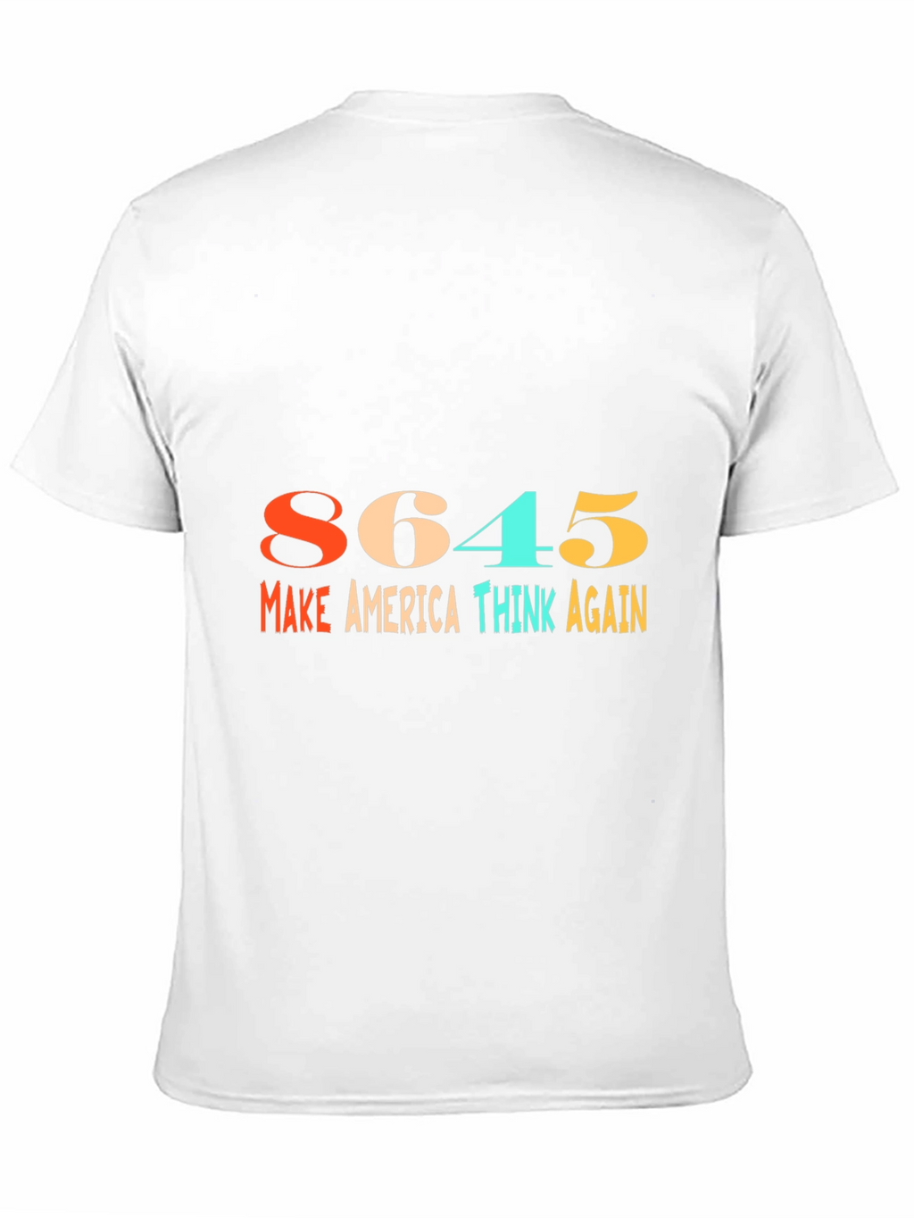 8645 Make America Think Again Graphic Tee