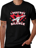 I DESTROY SILENCE T-Shirt Drummer Music Tee