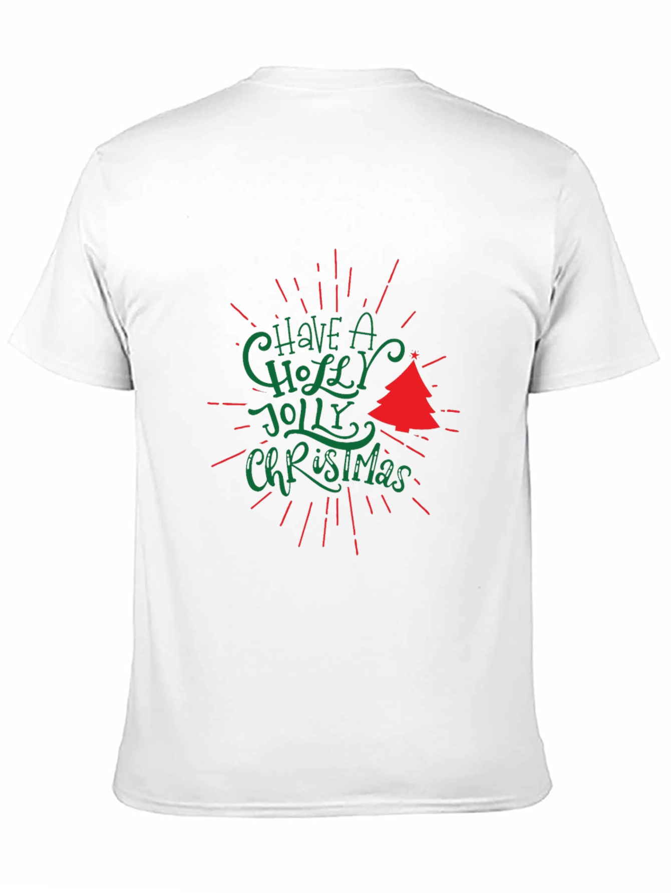 Holiday T-Shirt: Have a Holly Jolly Christmas Tee