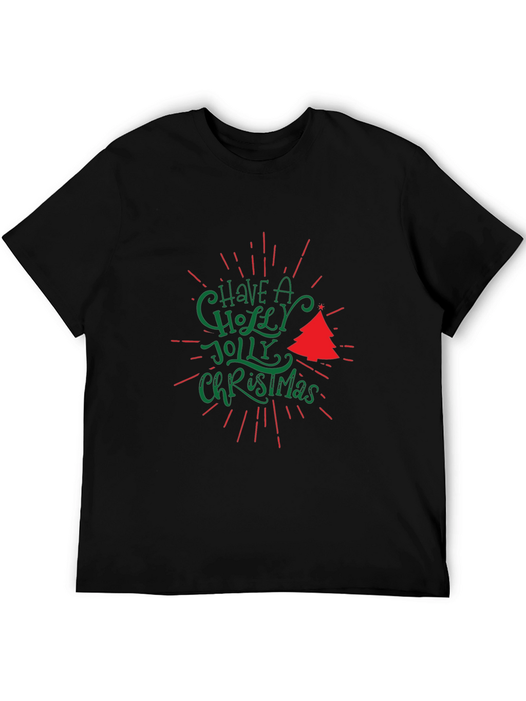 Holiday T-Shirt: Have a Holly Jolly Christmas Tee