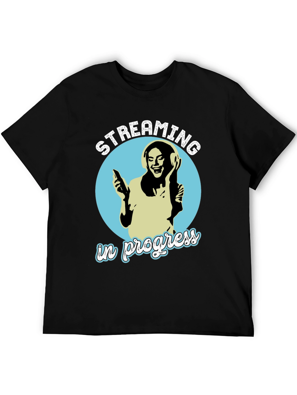 Streaming In Progress Graphic Tee
