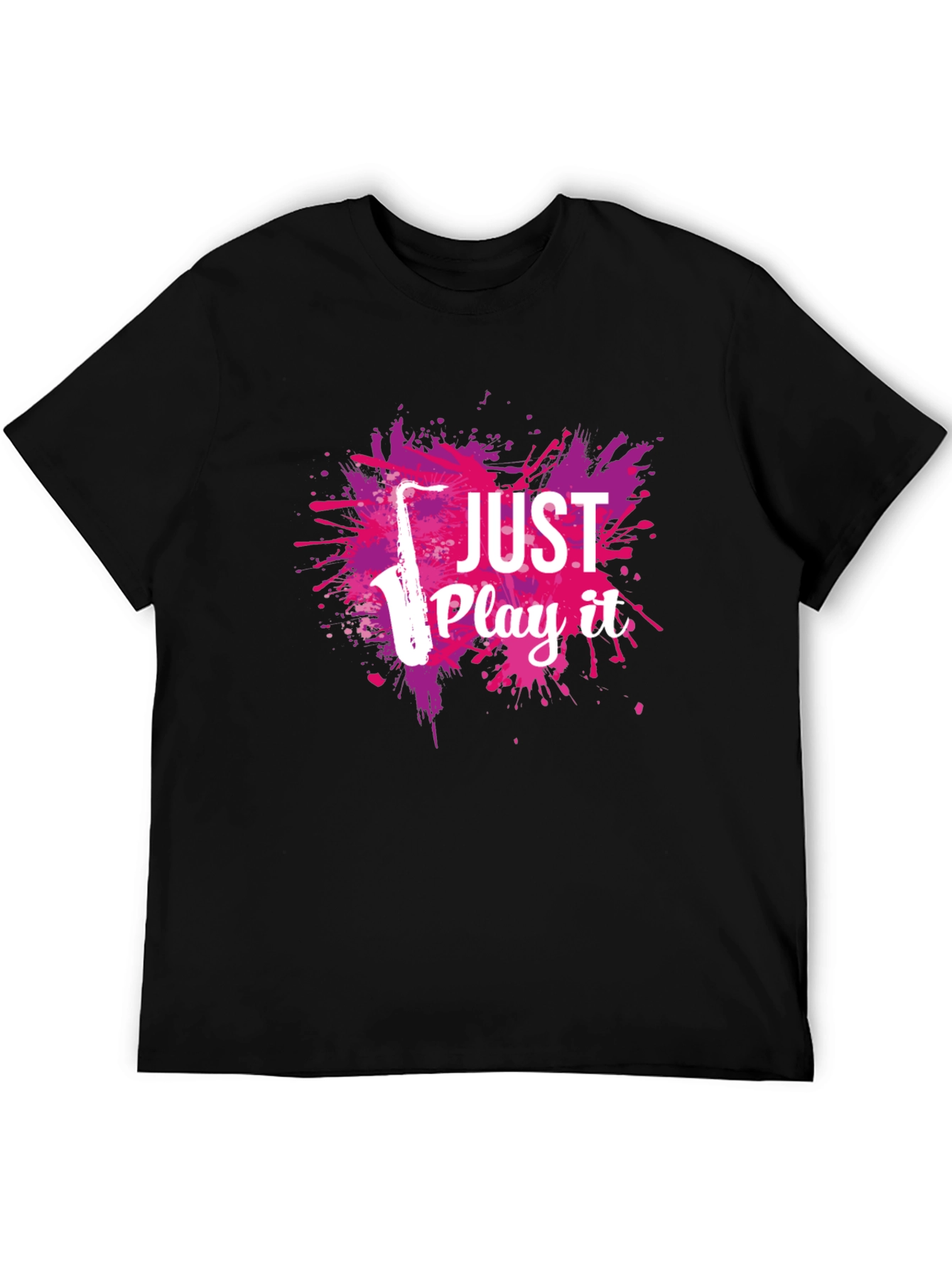 Just Play It Saxophone Graphic T-Shirt