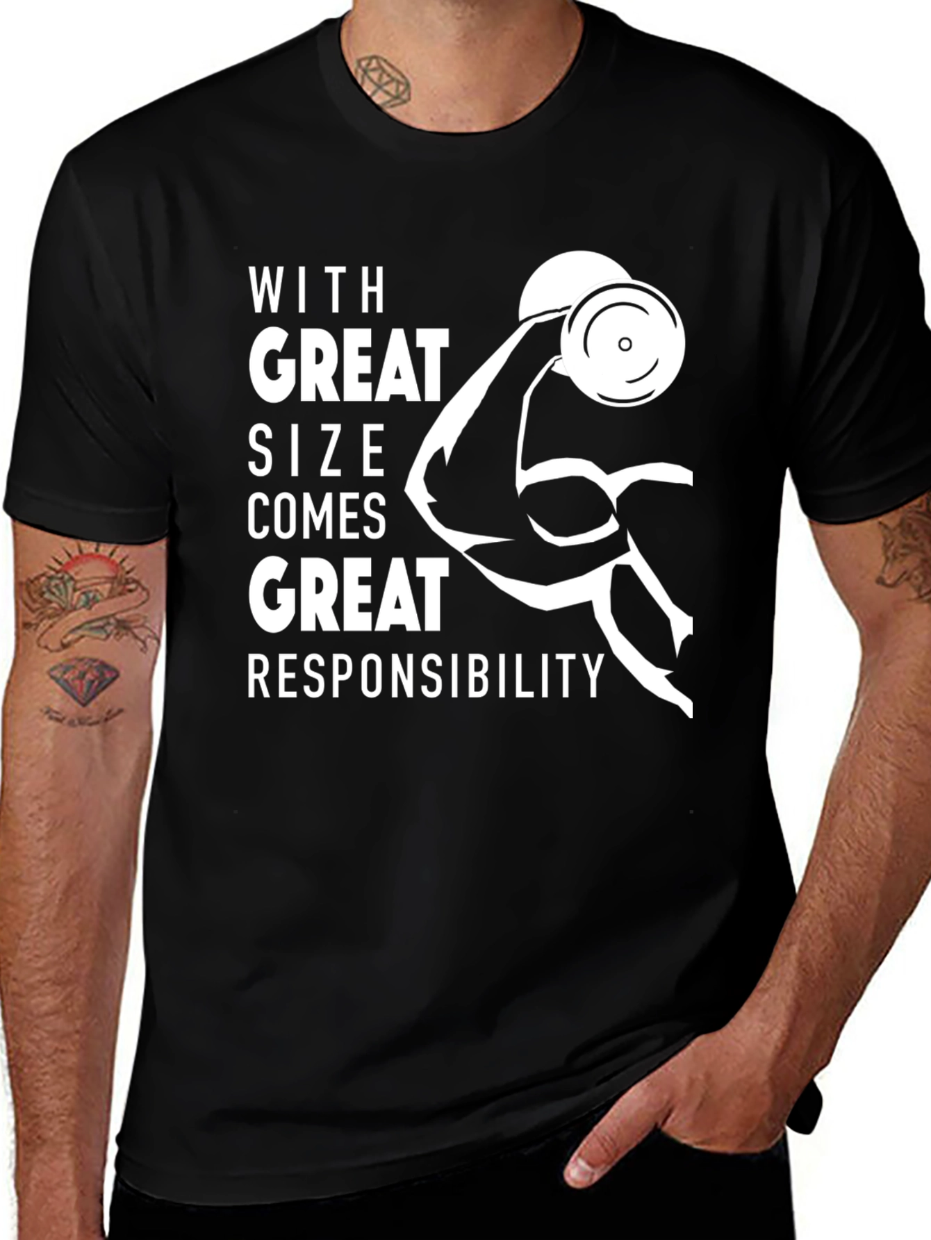 Gym T-Shirt: With Great Size Comes Great Responsibility
