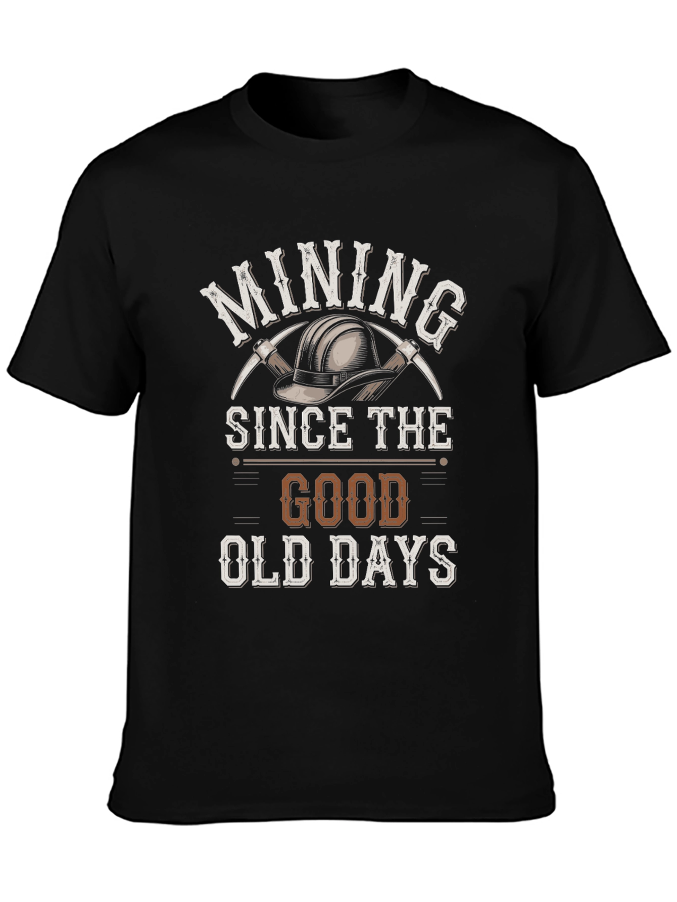 Mining Since the Good Old Days T-Shirt