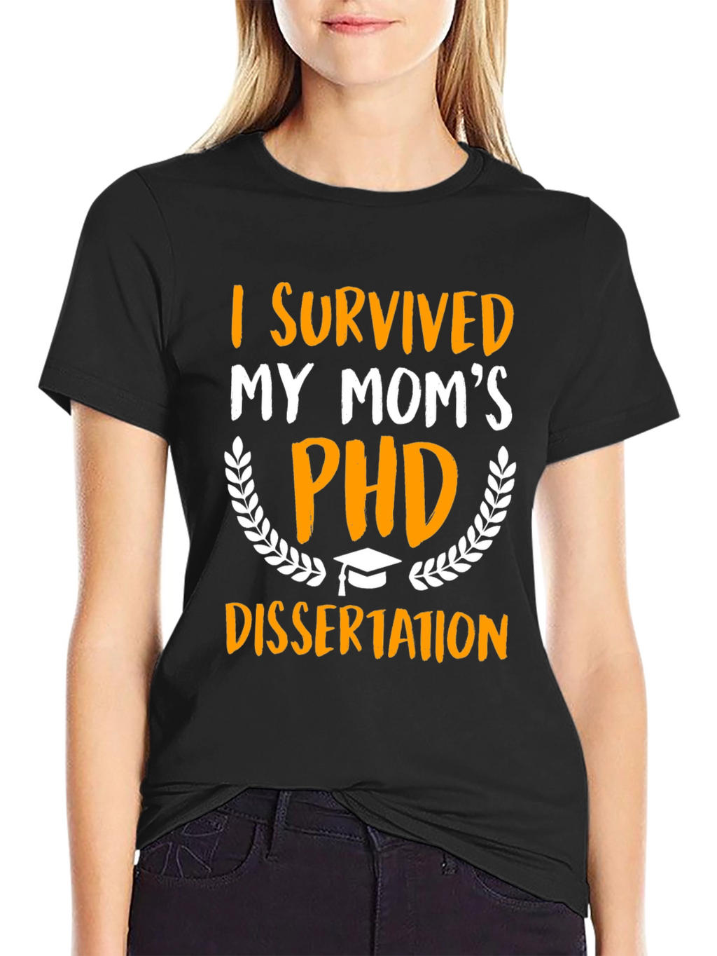 I Survived My Moms PHD Dissertation T-Shirt