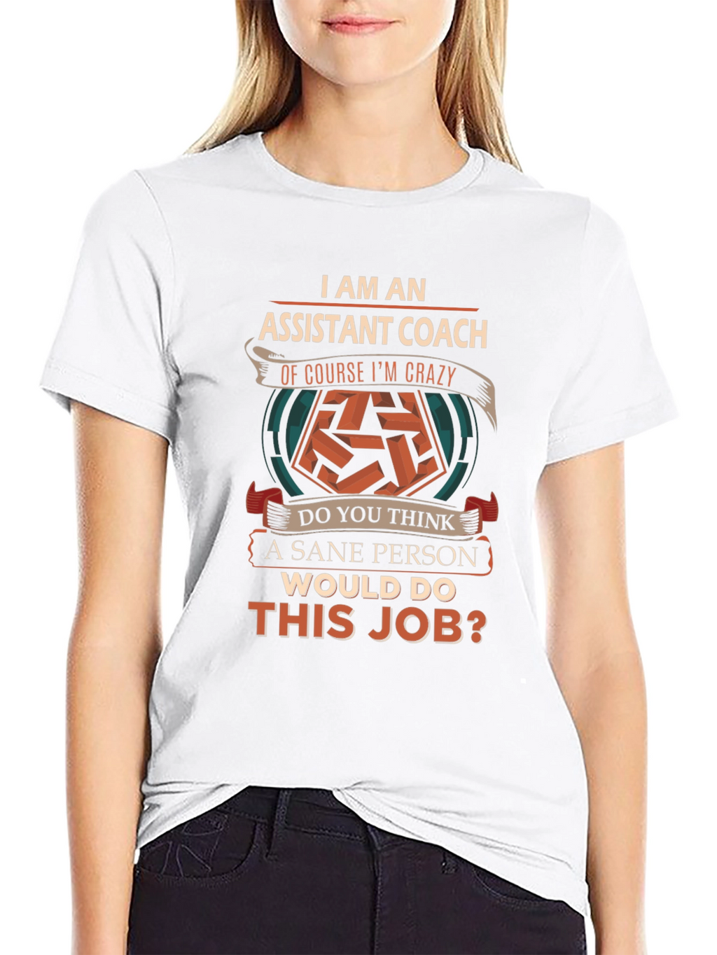 Assistant Coach Crazy Job T-Shirt