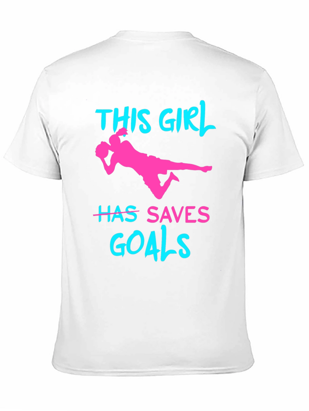 Girl Soccer Saves Goals T-Shirt