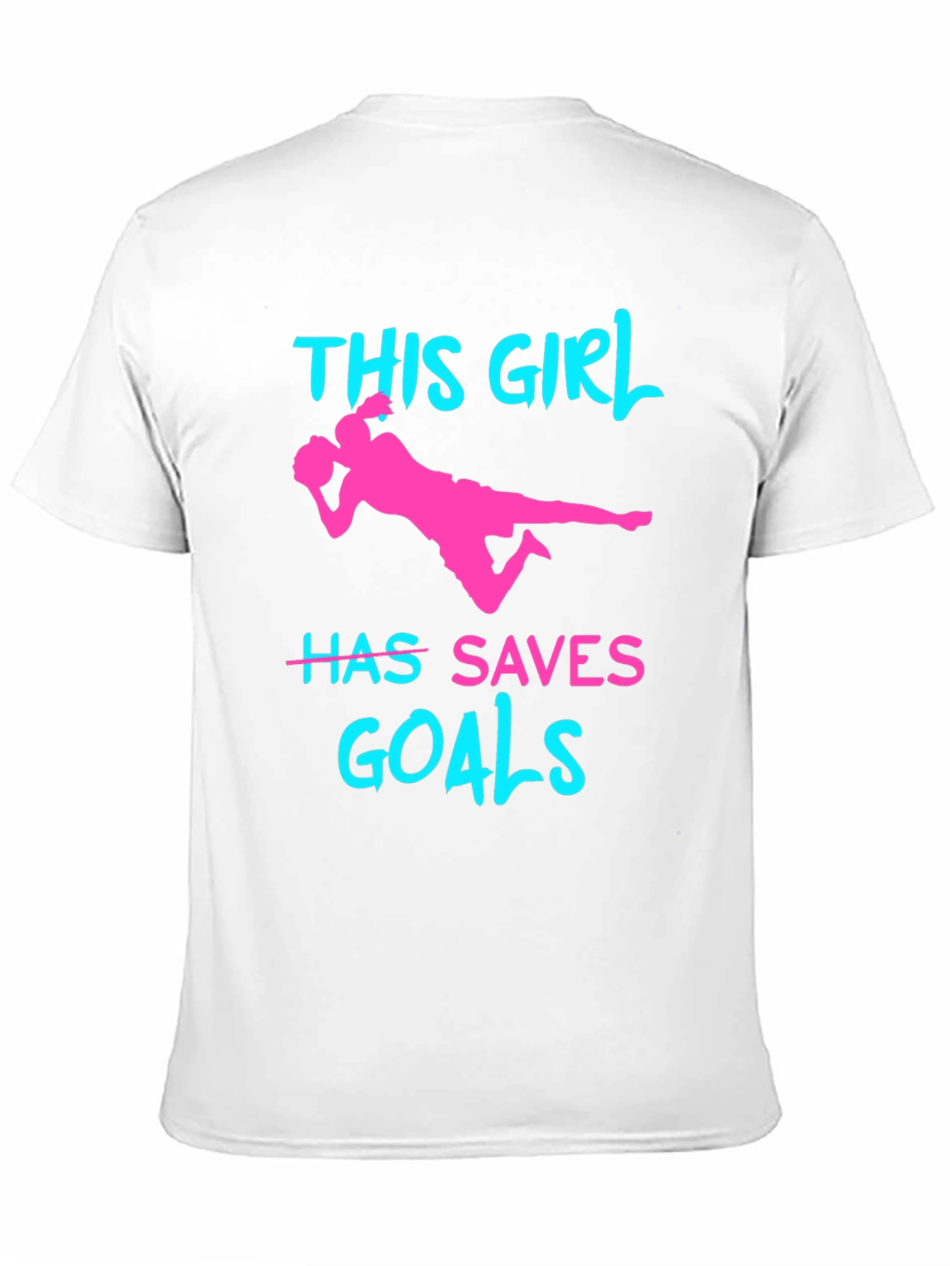 Girl Soccer Saves Goals T-Shirt
