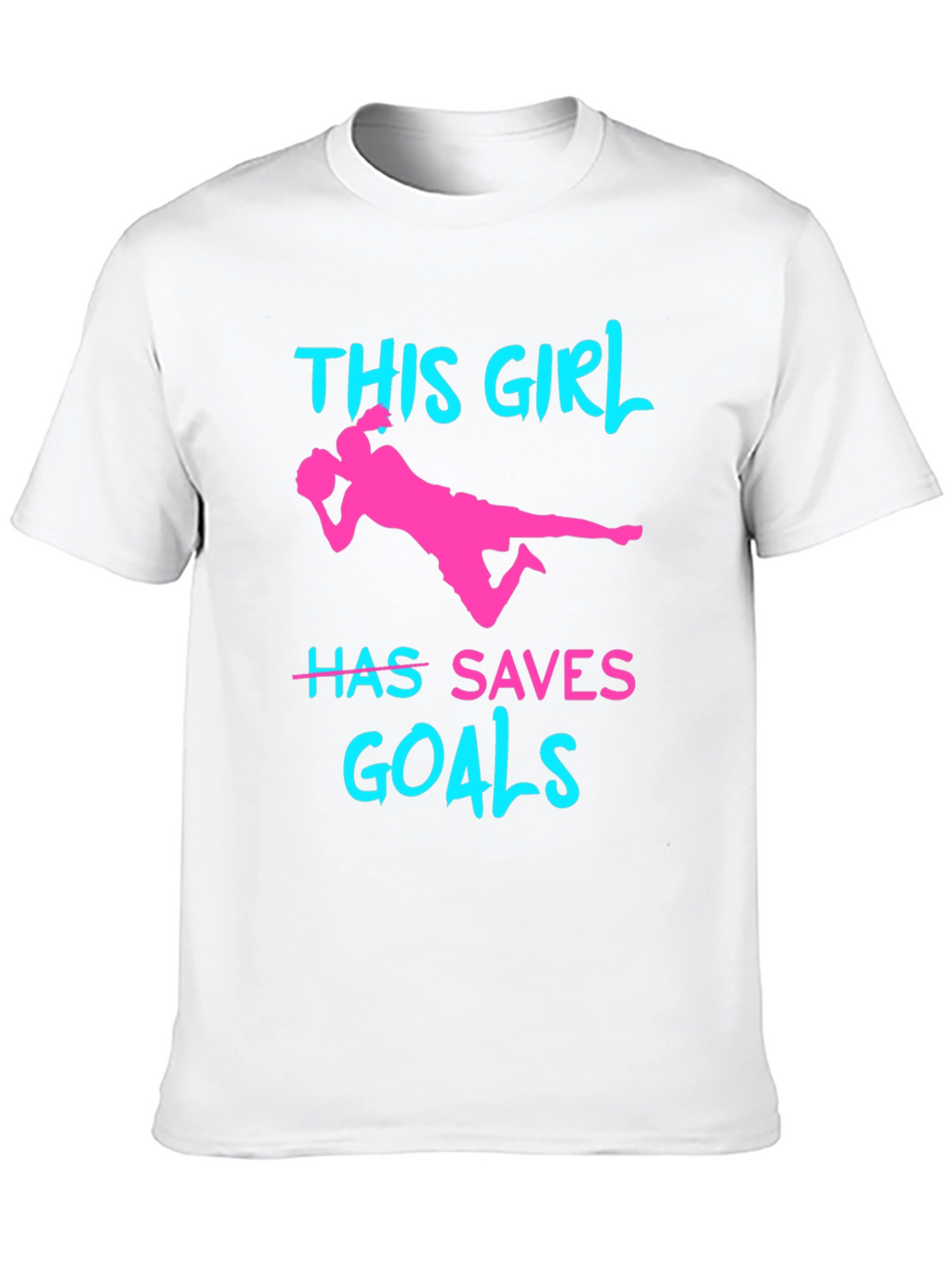 Girl Soccer Saves Goals T-Shirt