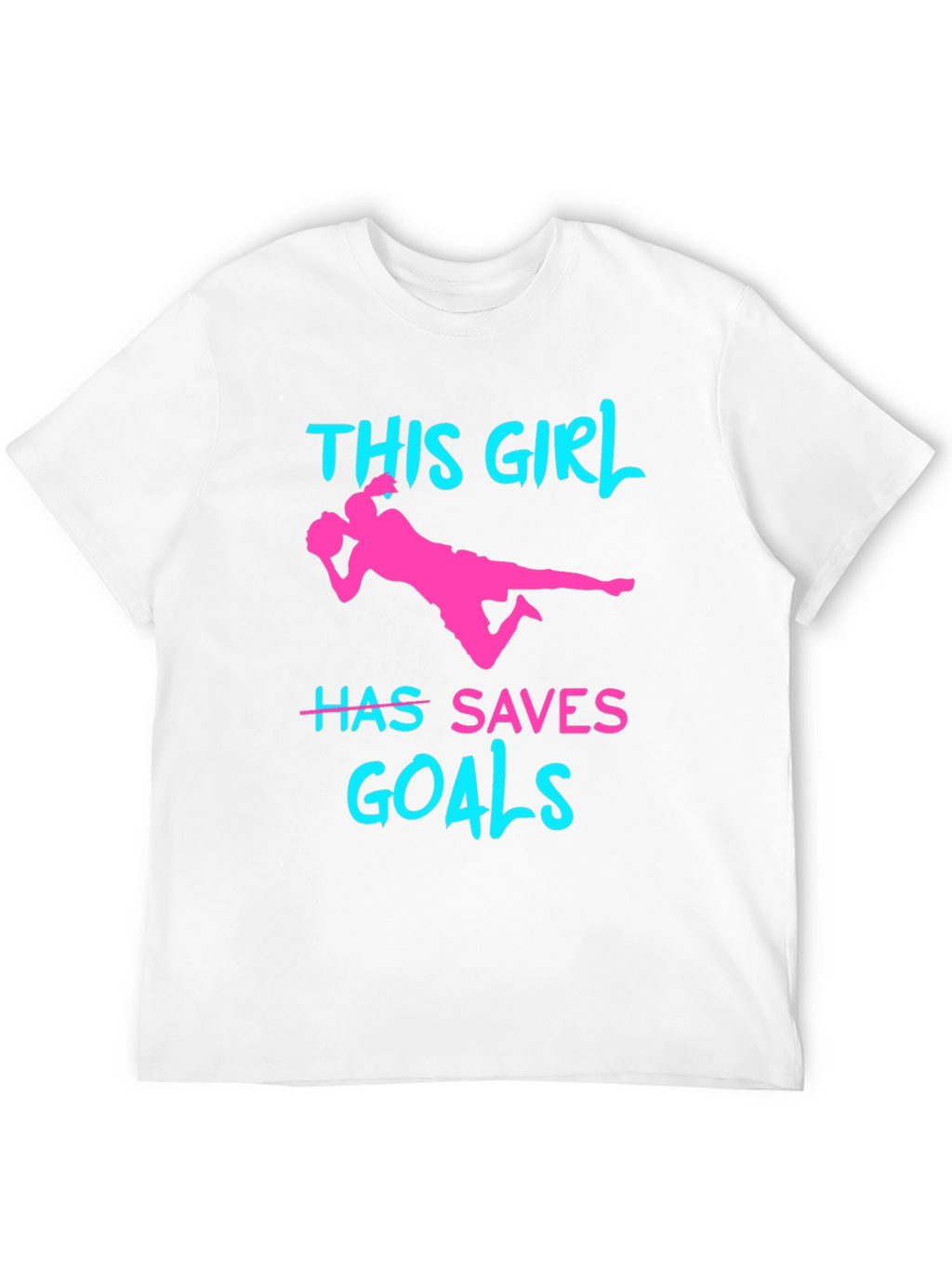 Girl Soccer Saves Goals T-Shirt