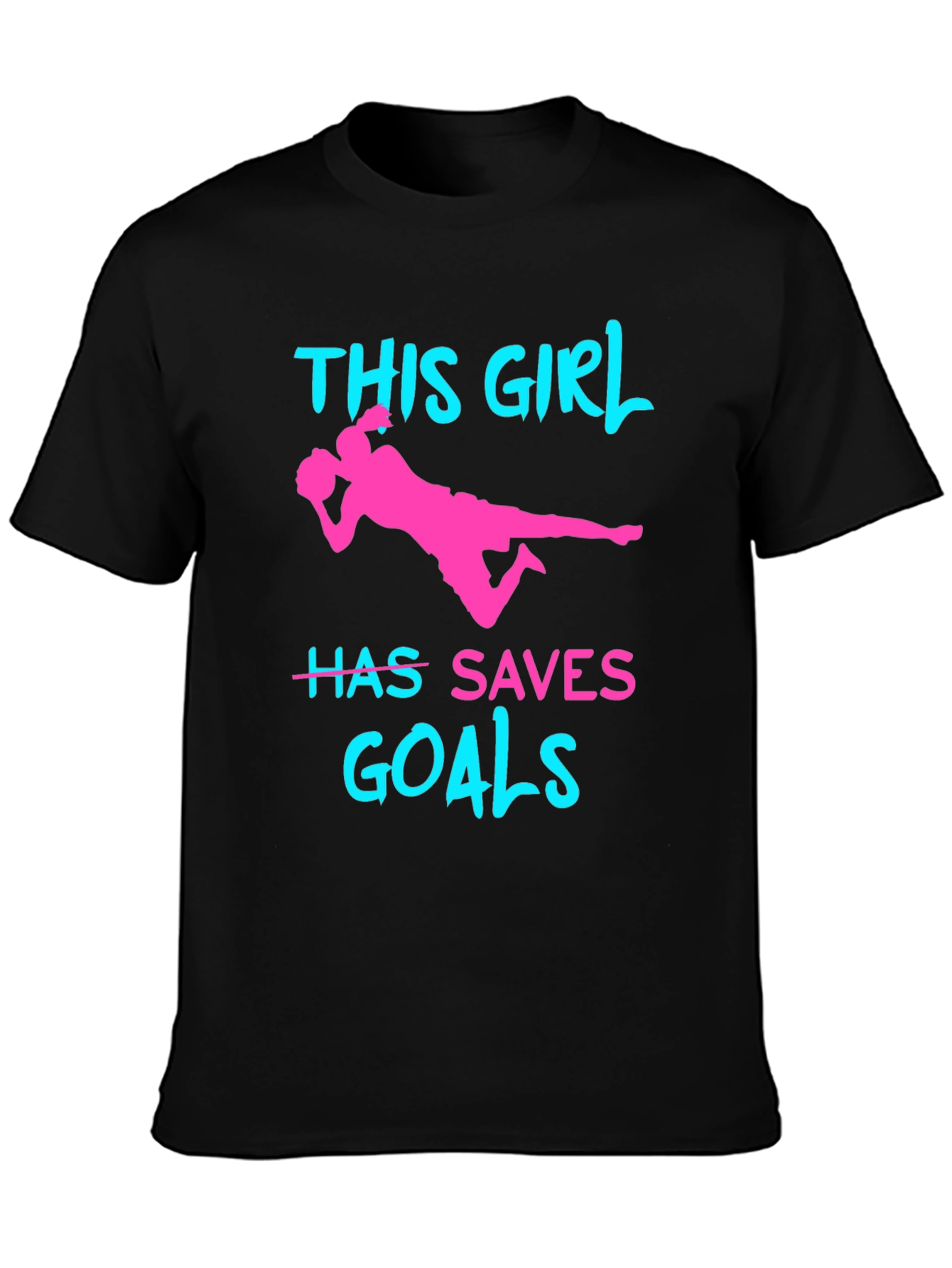 Girl Soccer Saves Goals T-Shirt