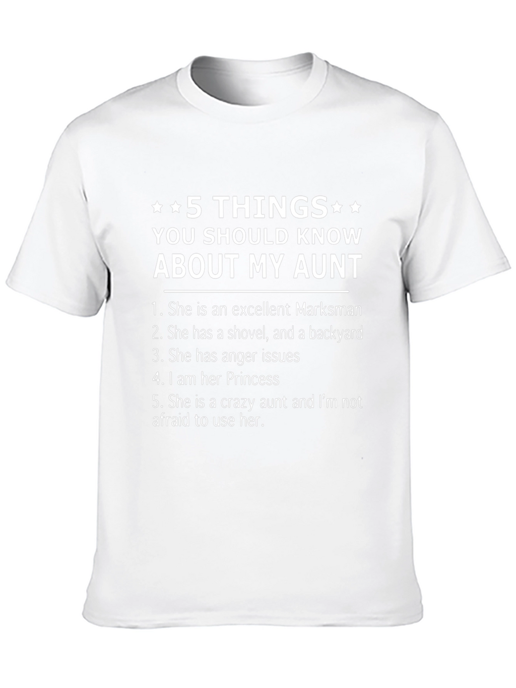 5 Things About My Aunt - Funny T-Shirt