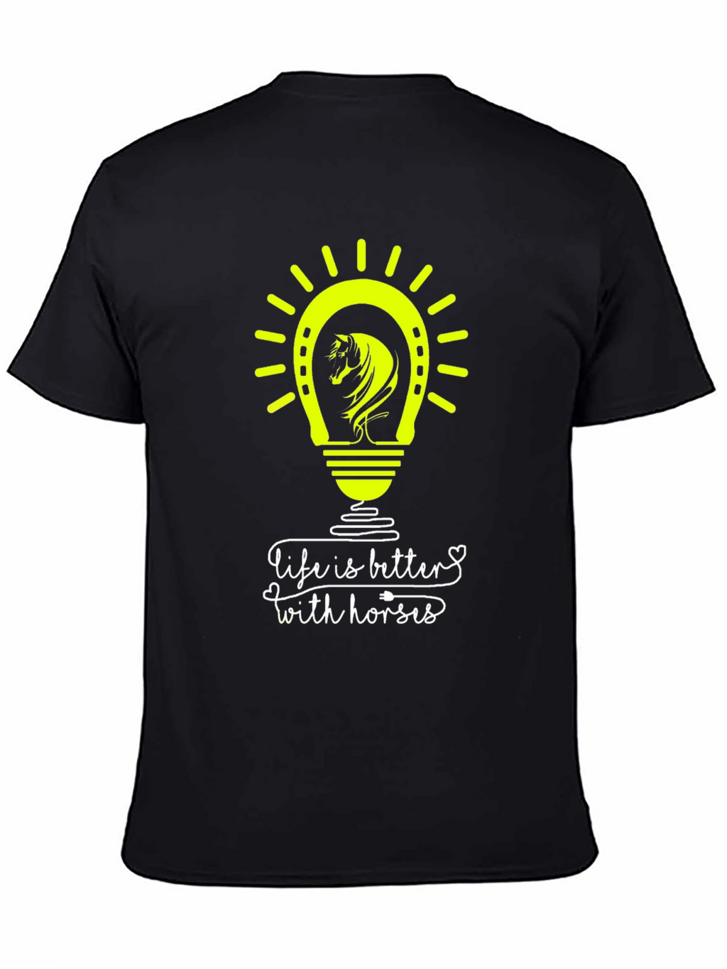 Life is Better with Horses T-Shirt