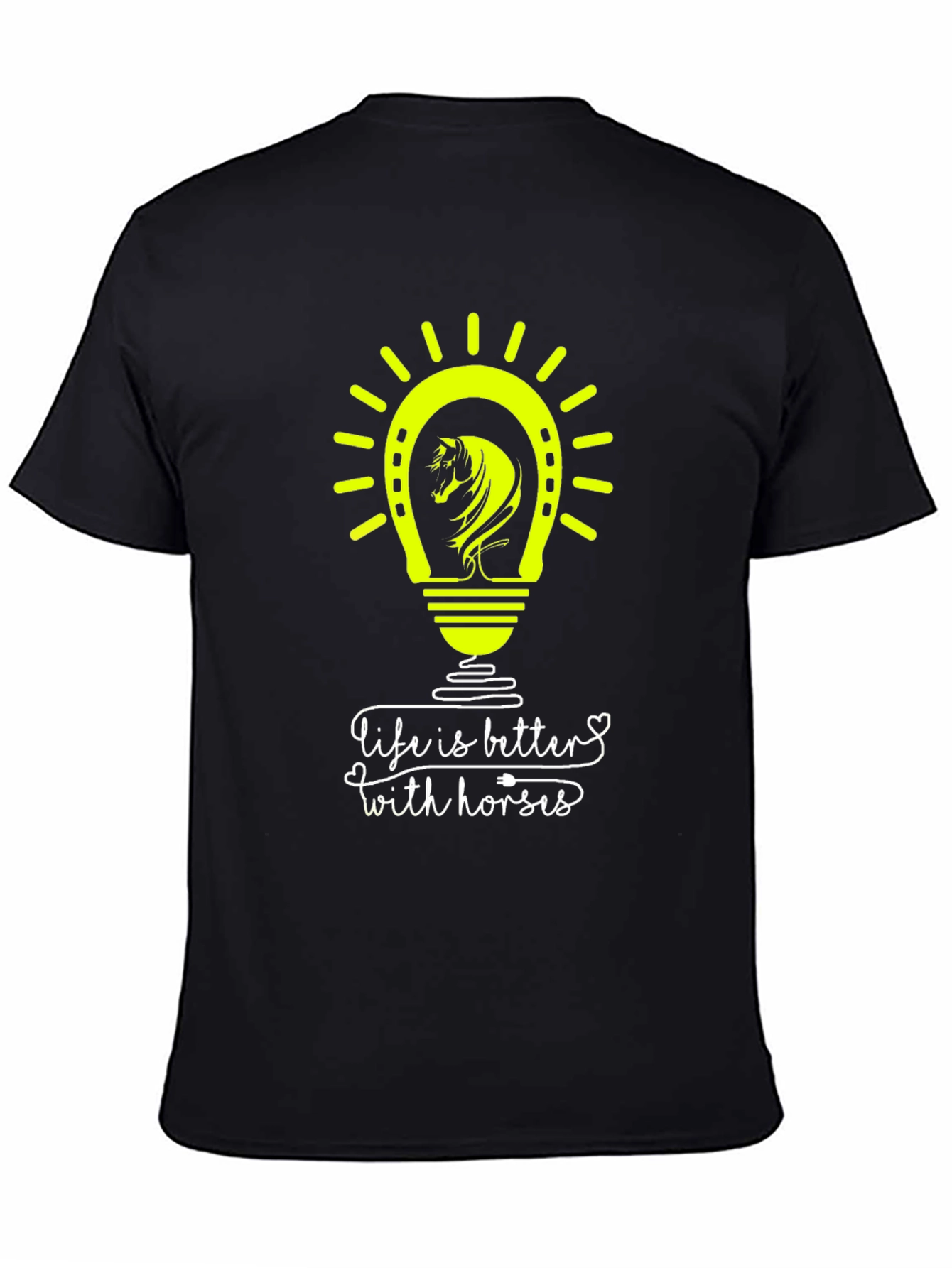 Life is Better with Horses T-Shirt