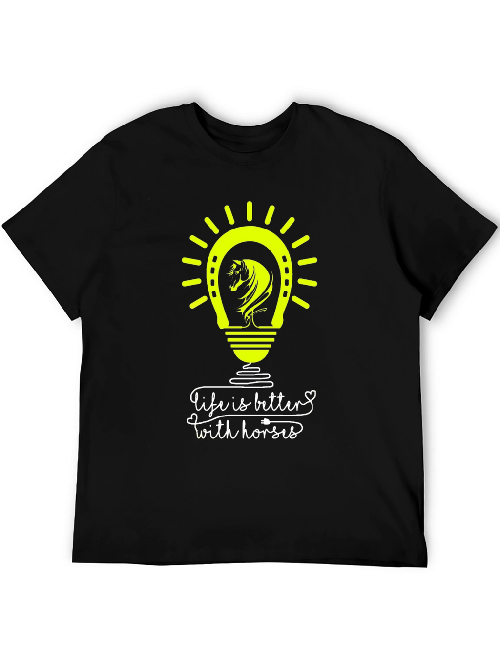 Life is Better with Horses T-Shirt