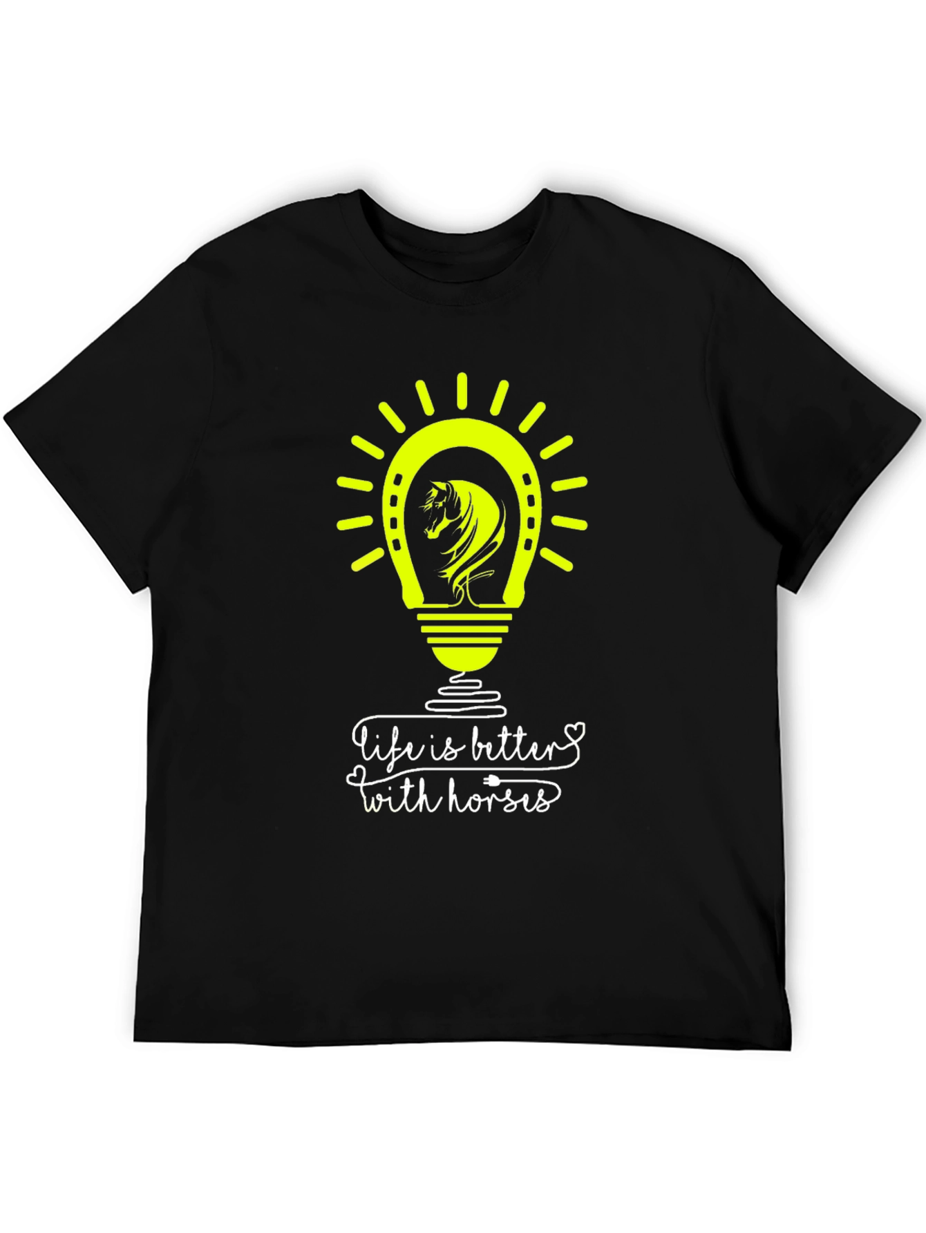 Life is Better with Horses T-Shirt