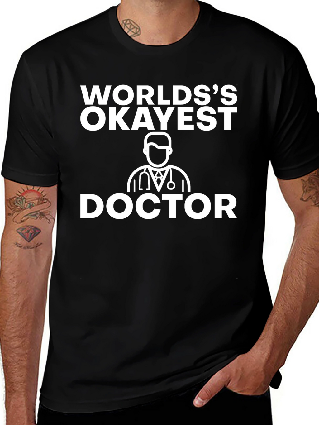 Worlds Okayest Doctor T-Shirt Funny Gift