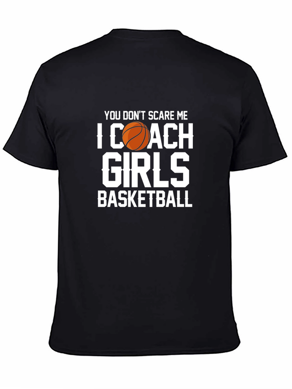 Girls Basketball Coach T-Shirt - Funny Gift